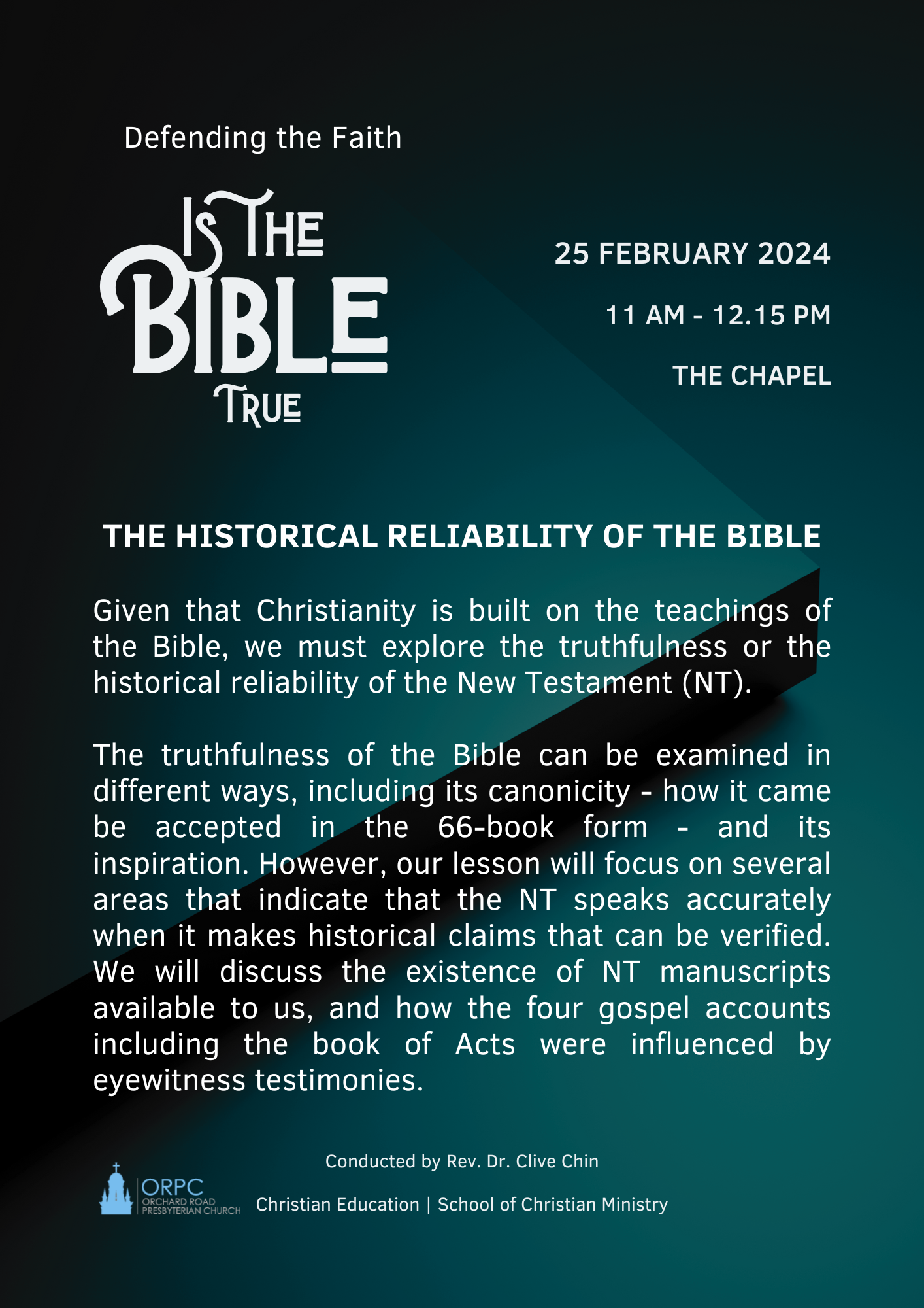 The historical reliability of the bible orchard road presbyterian church