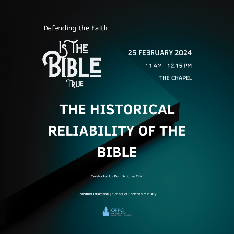 The Historical Reliability Of The Bible Orpc